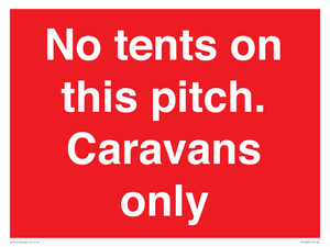 No tents on this pitch. Caravans only